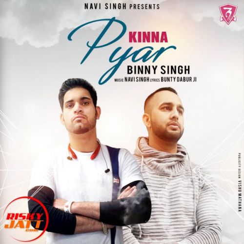 download Kinna Pyar Binny Singh, Navi Singh mp3 song ringtone, Kinna Pyar Binny Singh, Navi Singh full album download