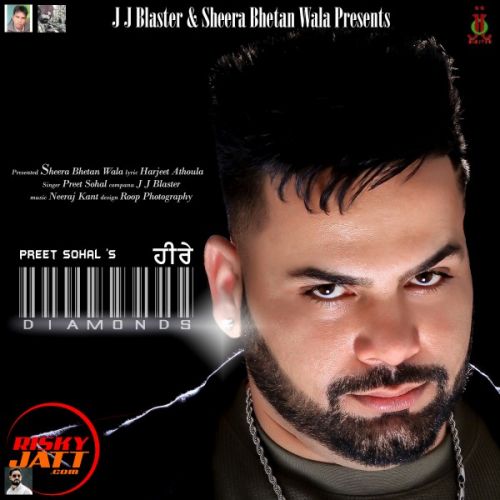 download Diamonds Preet Sohal mp3 song ringtone, Diamonds Preet Sohal full album download