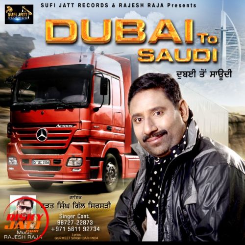 download Dubai To Saudi Charat Singh Gill mp3 song ringtone, Dubai To Saudi Charat Singh Gill full album download