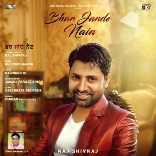 download Bhar Jande Nain Raj Shivraj mp3 song ringtone, Bhar Jande Nain Raj Shivraj full album download