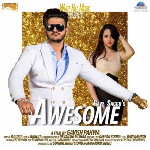 download Awesome Gavy Saggu mp3 song ringtone, Awesome Gavy Saggu full album download