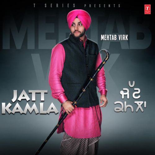 download Karha Vs Kangana Mehtab Virk mp3 song ringtone, Jatt Kamla Mehtab Virk full album download