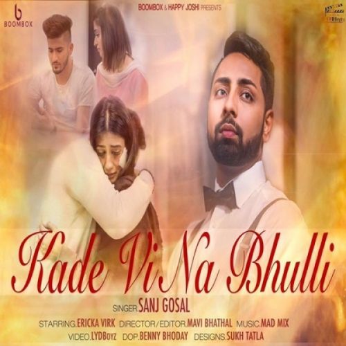 download Kade Vi Na Bhulli Sanj Gosal mp3 song ringtone, Kade Vi Na Bhulli Sanj Gosal full album download