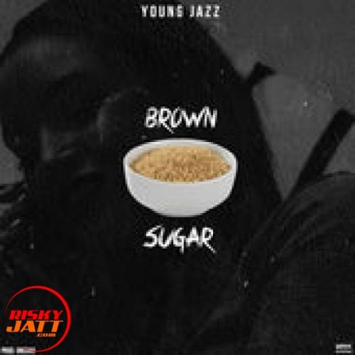 download Brown Suger Young Jazz mp3 song ringtone, Brown Suger Young Jazz full album download