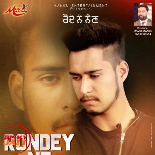 download Rondey Ne Nain Sagar Armaan mp3 song ringtone, Rondey Ne Nain Sagar Armaan full album download