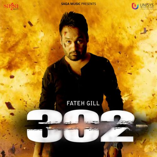 download 3 Case Fateh Gill mp3 song ringtone, 302 Fateh Gill full album download