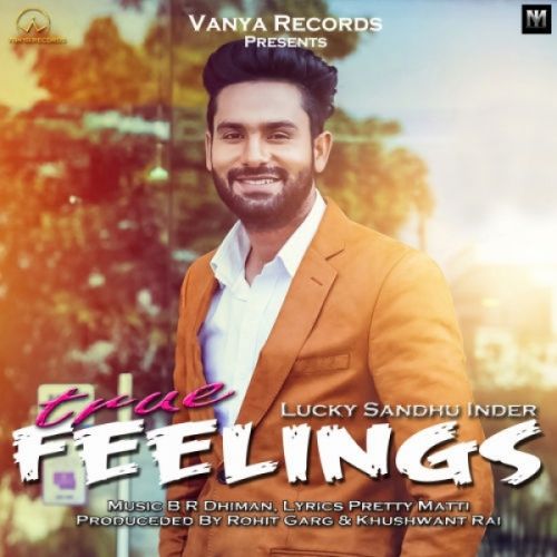 download True Feelings Lucky Sandhu Inder mp3 song ringtone, True Feelings Lucky Sandhu Inder full album download