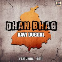 Download Dhan Bhag Ravi Duggal full mp3 album