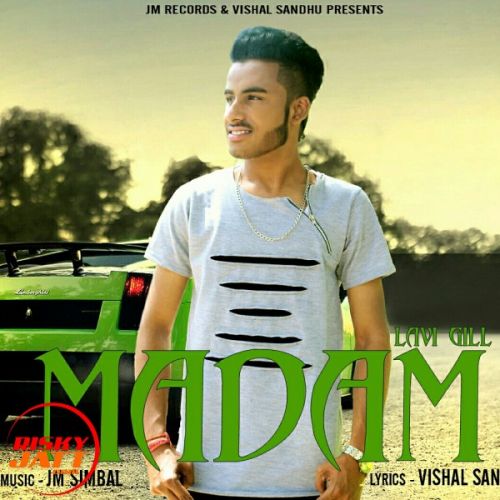 download Madam Lavi GiLL mp3 song ringtone, Madam Lavi GiLL full album download