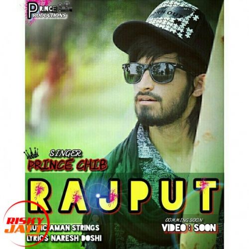 download Rajput Prince Chib mp3 song ringtone, Rajput Prince Chib full album download