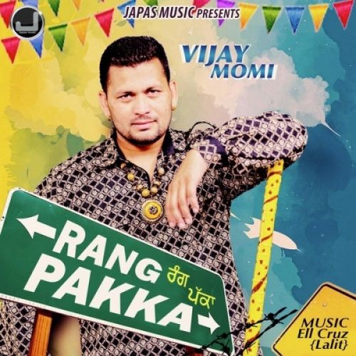 download Rang Pakka Vijay Momi mp3 song ringtone, Rang Pakka Vijay Momi full album download