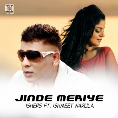 download Jinde Meriye Ishmeet Narula, Ishers mp3 song ringtone, Jinde Meriye Ishmeet Narula, Ishers full album download