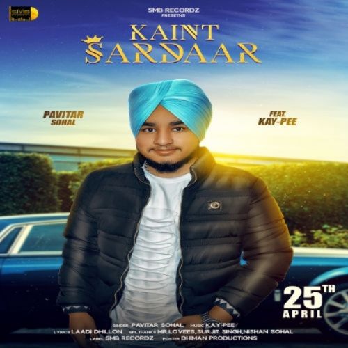 download Kaint Sardaar Pavitar Sohal mp3 song ringtone, Kaint Sardaar Pavitar Sohal full album download