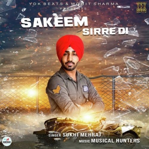 download Sakeem Sirre Di Sukhi Mehraj mp3 song ringtone, Sakeem Sirre Di Sukhi Mehraj full album download
