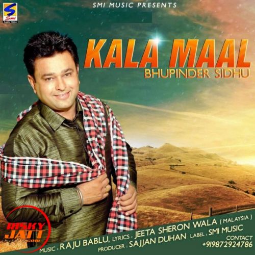 download Kala Mal Bhupinder Sidhu mp3 song ringtone, Kala Mal Bhupinder Sidhu full album download