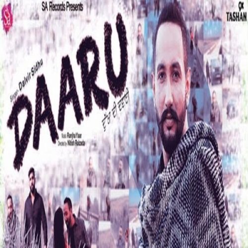 download Daaru (Dukhan Di Dawai) Dalvir Sidhu mp3 song ringtone, Daaru (Dukhan Di Dawai) Dalvir Sidhu full album download