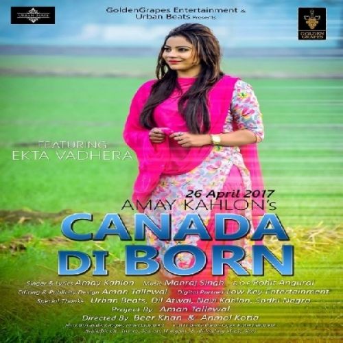download Canada Di Born Amay Kahlon mp3 song ringtone, Canada Di Born Amay Kahlon full album download