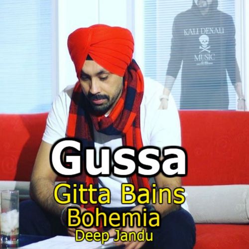 download Gussa Gitta Bains, Deep Jandu mp3 song ringtone, Gussa Gitta Bains, Deep Jandu full album download