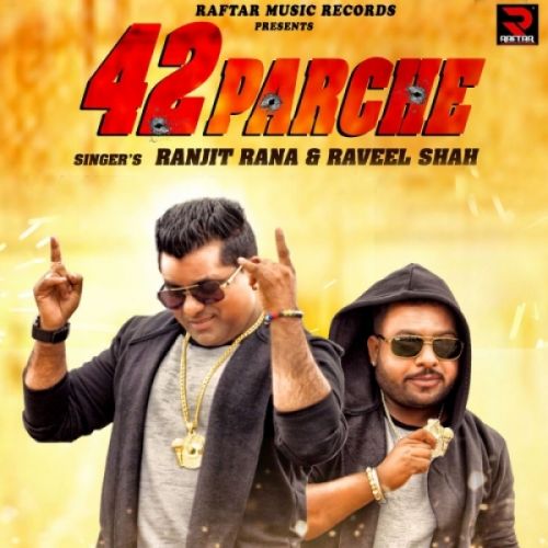 download 42 Parche Ranjit Rana mp3 song ringtone, 42 Parche Ranjit Rana full album download