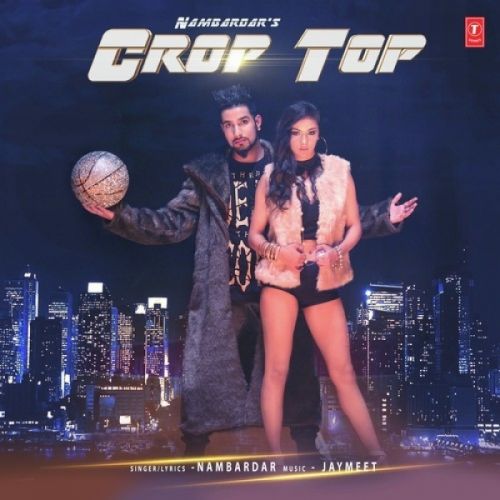 download Crop Top Nambardar mp3 song ringtone, Crop Top Nambardar full album download
