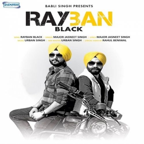 download Rayban Black Major Jasneet Singh mp3 song ringtone, Rayban Black Major Jasneet Singh full album download