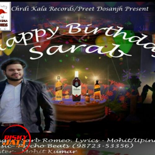 download Happy Birthday Sarb Romeo Ft. Preet Dosanjh mp3 song ringtone, Happy Birthday Sarb Romeo Ft. Preet Dosanjh full album download