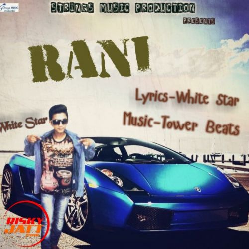 download Rani White Star mp3 song ringtone, Rani White Star full album download