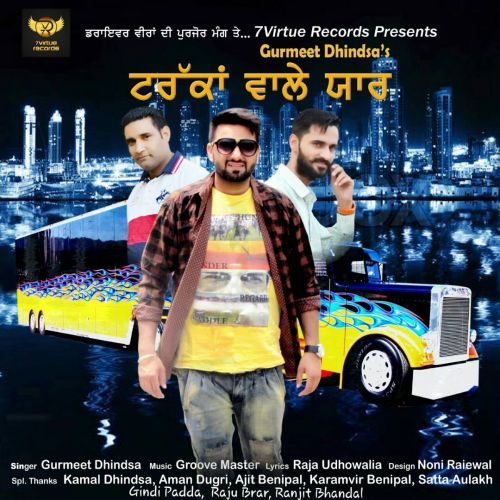 download Truckan Wale Yaar Gurmeet Dhindsa mp3 song ringtone, Truckan Wale Yaar Gurmeet Dhindsa full album download