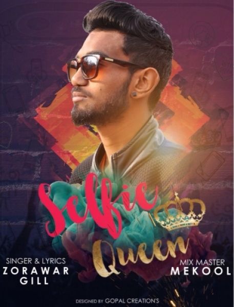 download Selfie Queen (Rap Song) Zorawar Gill mp3 song ringtone, Selfie Queen (Rap Song) Zorawar Gill full album download