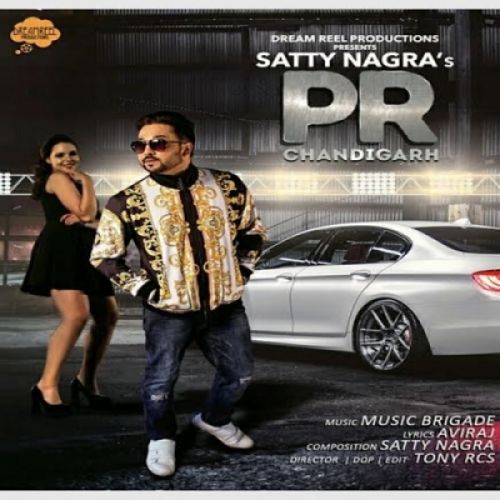 download PR Chandigarh Satty Nagra mp3 song ringtone, PR Chandigarh Satty Nagra full album download