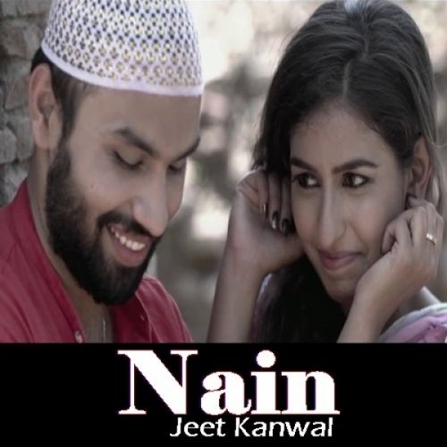 download Nain Jeet Kanwal mp3 song ringtone, Nain Jeet Kanwal full album download