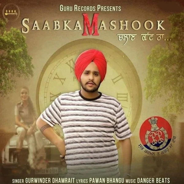 download Saabka Mashook Challan Katt Ta Gurwinder Dhamrait mp3 song ringtone, Saabka Mashook Challan Katt Ta Gurwinder Dhamrait full album download