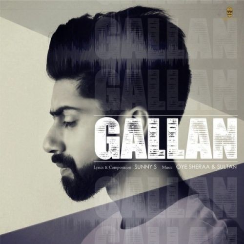download Gallan Sunny S mp3 song ringtone, Gallan Sunny S full album download