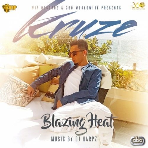 download Blazing Heat Kruze mp3 song ringtone, Blazing Heat Kruze full album download