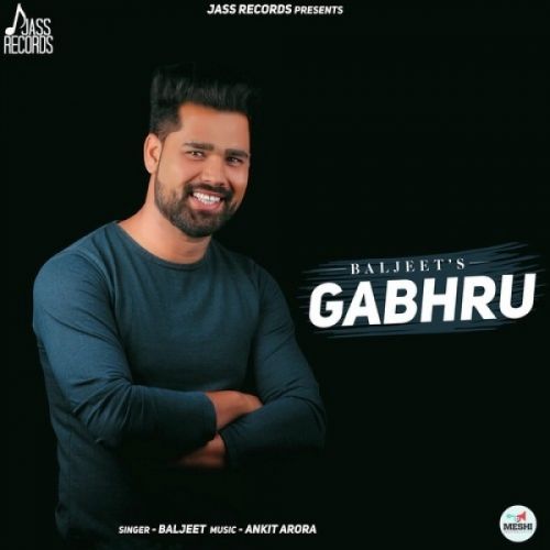 download Gabhru Baljeet mp3 song ringtone, Gabhru Baljeet full album download