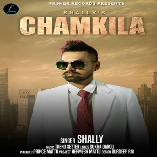 download Chamkila Shally mp3 song ringtone, Chamkila Shally full album download