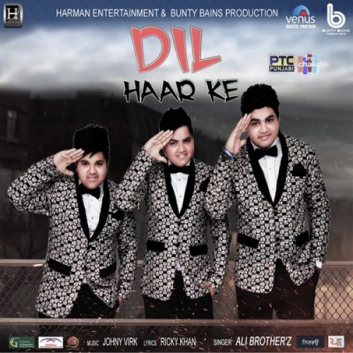 download Dil Haar Ke Ali Brothers mp3 song ringtone, Dil Haar Ke Ali Brothers full album download