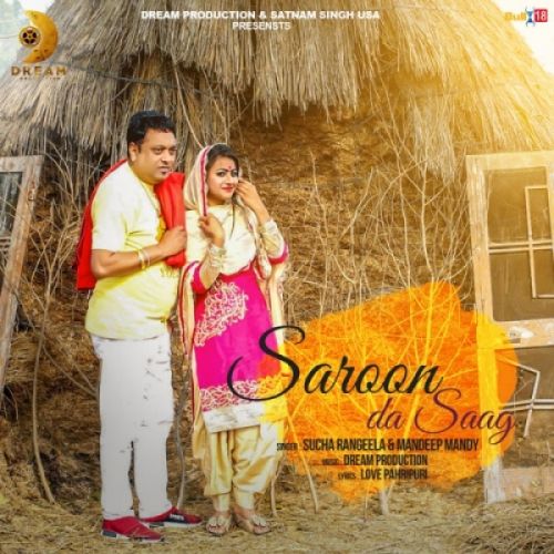 download Saroon Da Saag Mandeep Mandy, Sucha Rangeela mp3 song ringtone, Saroon Da Saag Mandeep Mandy, Sucha Rangeela full album download