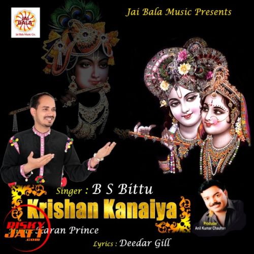 download Krishan Kanaiya B.S Bittu mp3 song ringtone, Krishan Kanaiya B.S Bittu full album download