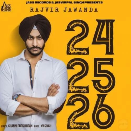 download 24 25 26 Rajvir Jawanda mp3 song ringtone, 24 25 26 Rajvir Jawanda full album download