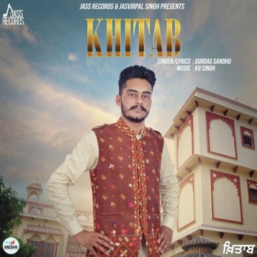 download Khitab Gurdas Sandhu mp3 song ringtone, Khitab Gurdas Sandhu full album download