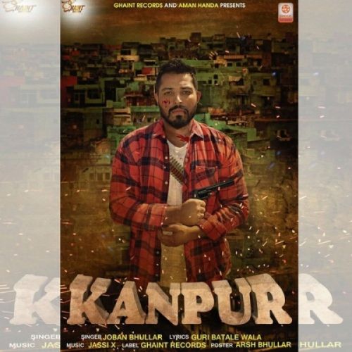 download Kanpur Joban Bhullar mp3 song ringtone, Kanpur Joban Bhullar full album download