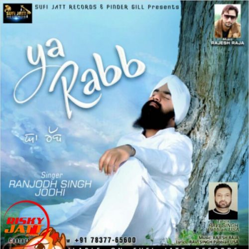 download Ya Rabb Ranjodh Singh Jodhi mp3 song ringtone, Ya Rabb Ranjodh Singh Jodhi full album download