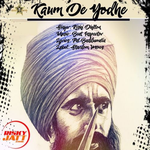 download Kaum De Yodhe Rishi Dhillon mp3 song ringtone, Kaum De Yodhe Rishi Dhillon full album download
