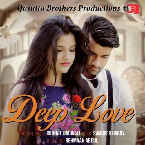 download Deep Love Johnnie Dabwali mp3 song ringtone, Deep Love Johnnie Dabwali full album download