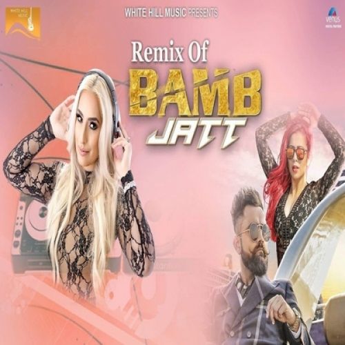 download Bamb Jatt Remix Amrit Maan, Jasmine Sandlas, Dj Goddess mp3 song ringtone, Bamb Jatt Remix Amrit Maan, Jasmine Sandlas, Dj Goddess full album download