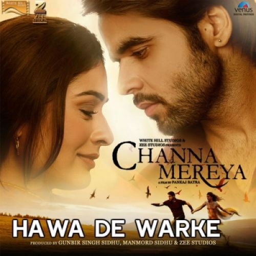 download Hawa De Warke (Channa Mereya) Ninja mp3 song ringtone, Hawa De Warke (Channa Mereya) Ninja full album download