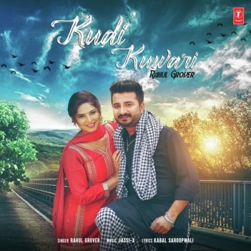 download Kudi Kuwari Rahul Grover mp3 song ringtone, Kudi Kuwari Rahul Grover full album download