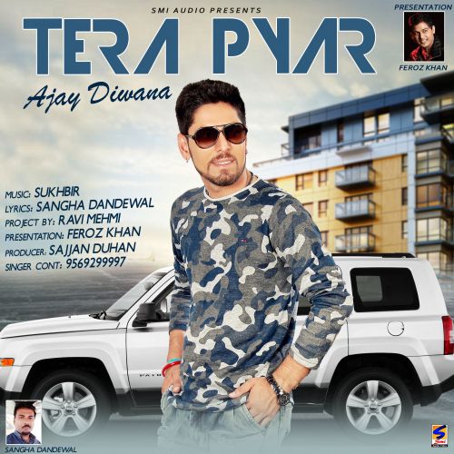 download Tera Pyar Ajay Diwana mp3 song ringtone, Tera Pyar Ajay Diwana full album download