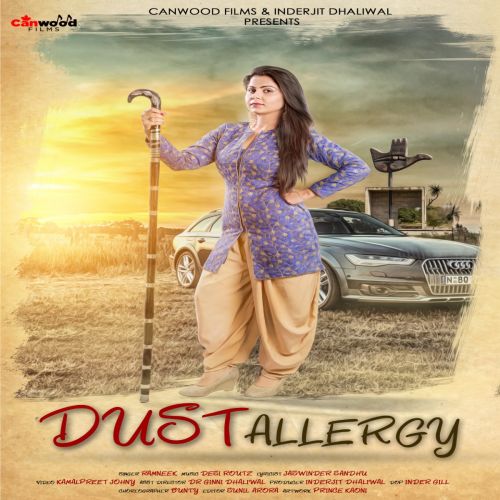 download Dust Allergy Ramneek mp3 song ringtone, Dust Allergy Ramneek full album download